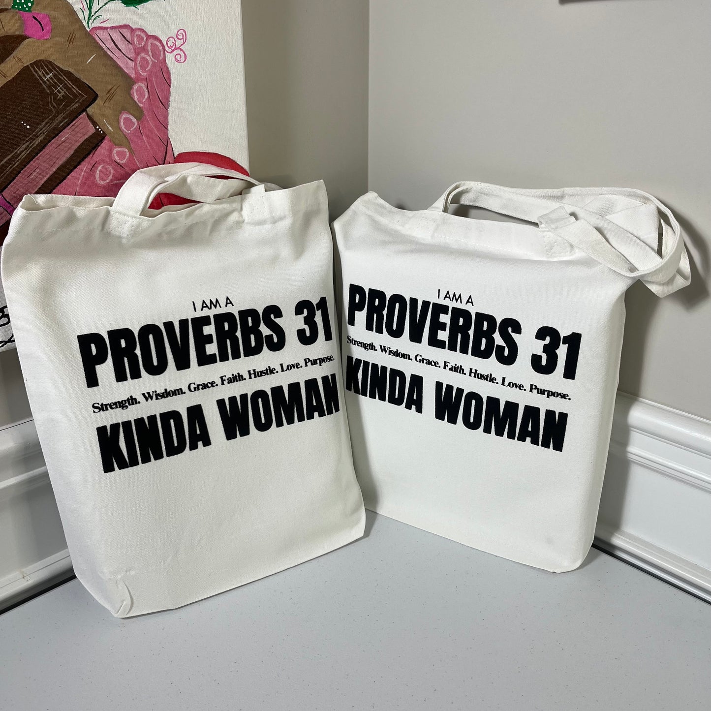 Proverbs 31 Kinda Woman Tote